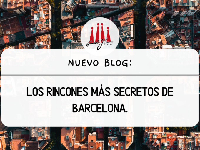 Los rincones más secretos de Barcelona.